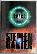 Space by Stephen Baxter (First Edition)