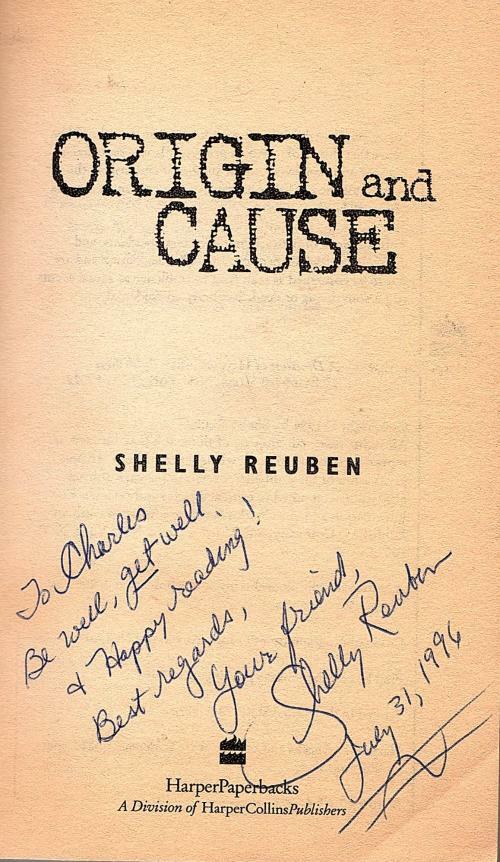 Origin & Cause by Shelly Reuben (First Printing) Signed