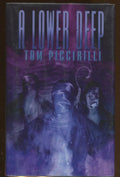 A Lower Deep by Tom Piccirilli (First Edition, Limited) Signed PC copy