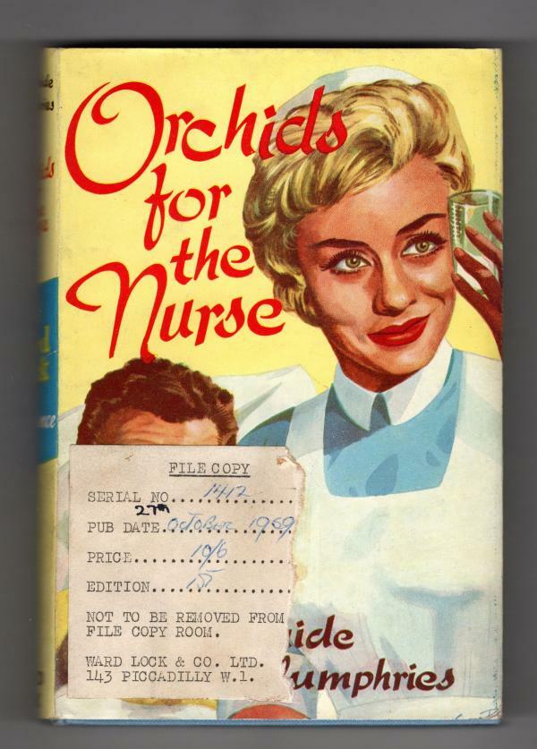 Orchids for the Nurse by Adelaide Humphries (First Edition) File Copy