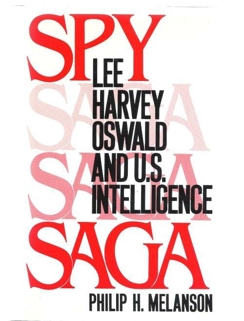 Spy Saga by Philip H. Melanson (First Edition)
