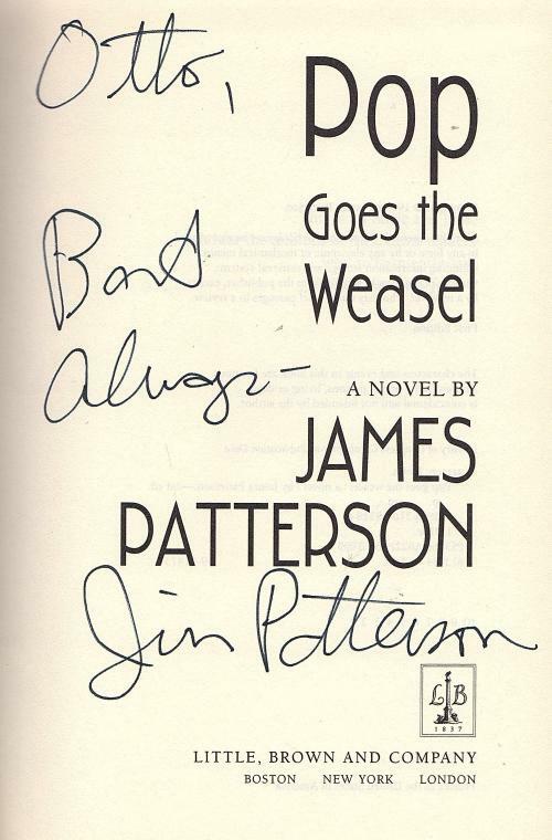 Pop Goes the Weasel by James Patterson (First) Signed Penzler's Copy