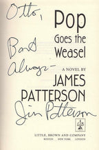 Pop Goes the Weasel by James Patterson (First) Signed Penzler's Copy