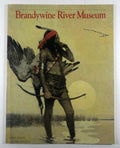 Brandywine River Museum by Lucinda C. Laird James B. Patrick (editor)
