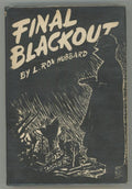 Final Blackout by L. Ron Hubbard (First Edition)