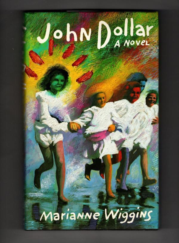 John Dollar by Marianne Wiggins (First Edition)