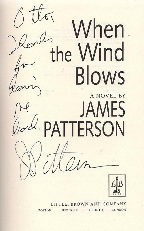 When the Wind Blows by James Patterson (First) Signed Penzler's Copy
