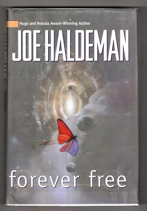 Forever Free by Joe Haldeman (First Edition) Signed