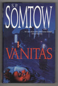 Vanitas by S. P. Somtow (First UK Edition) Gollancz File Copy