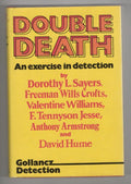 Double Death by Dorothy L. Sayers, et al (A Round Robin Novel) File Copy
