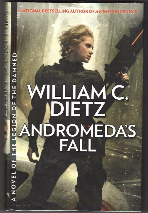 Andromeda's Fall by William C. Dietz (First Edition)