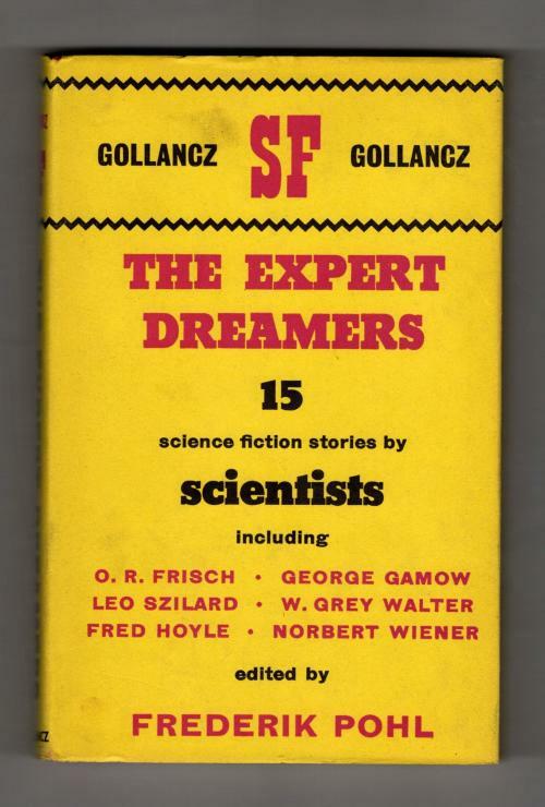 The Expert Dreamers by Frederik Pohl (Editor) 1st UK Edition Gollancz File Copy