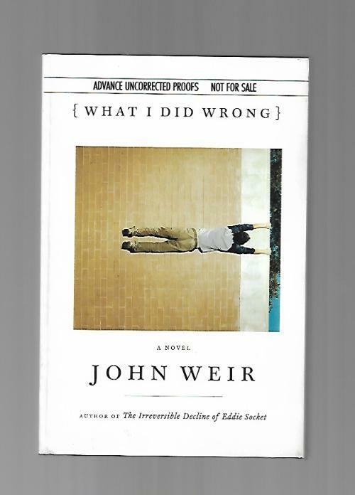 What I Did Wrong by John Weir (ARC)