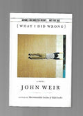 What I Did Wrong by John Weir (ARC)