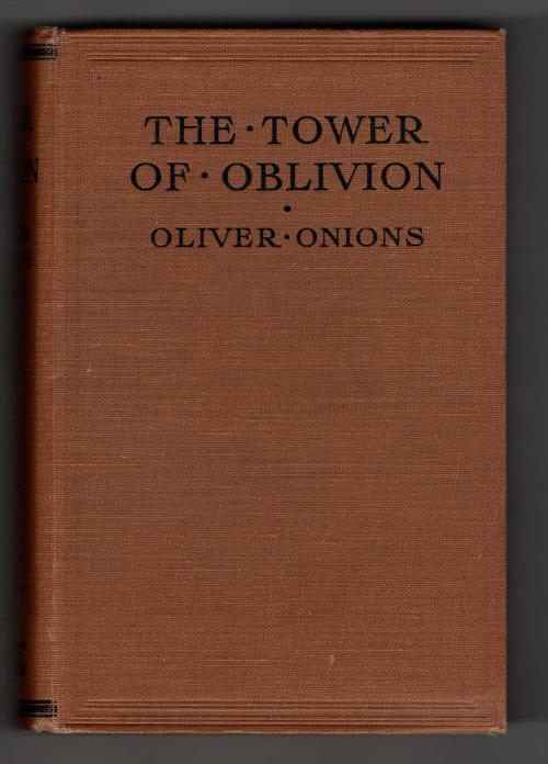 The Tower of Oblivion by Oliver Onions (First Edition)