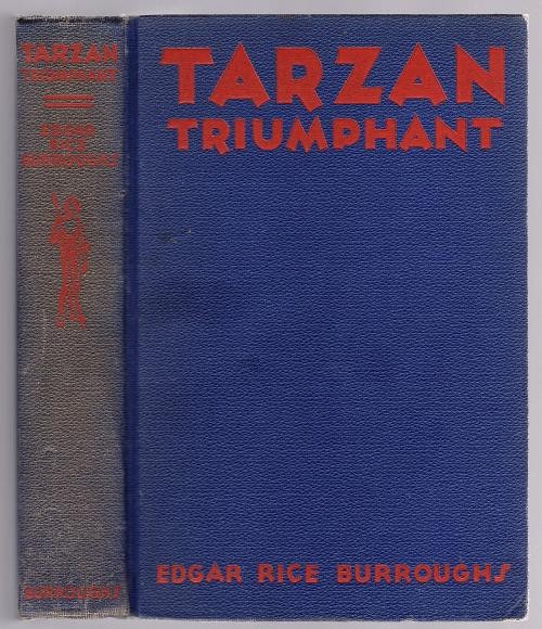 Tarzan Triumphant by Edgar Rice Burroughs (First Edition)