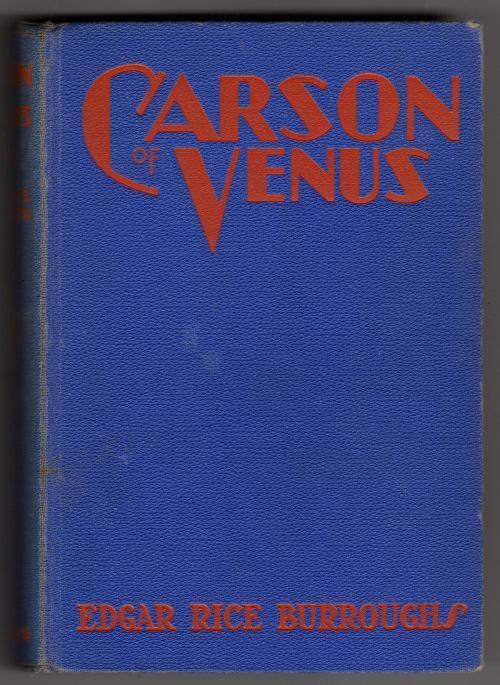 Carson of Venus by Edgar Rice Burroughs (First Edition)