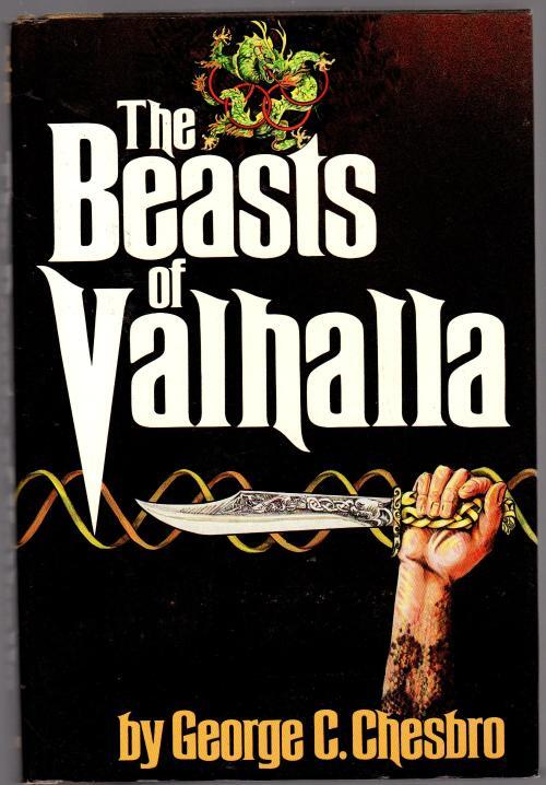 The Beasts of Valhalla by George C. Chesbro (First)