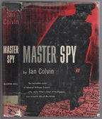 Master Spy by Ian Colvin (First U.S. Edition)