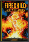 Firechild by Jack Williamson (First Edition)