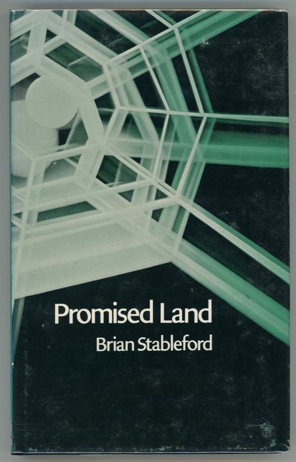 Promised Land by Brian M. Stableford (First Edition)- High Grade