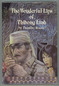 The Wonderful Lips of Thibong Linh by Theodore Roscoe 1st Edition- High Grade