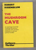 The Mushroom Cave by Robert Rosenblum (First UK Edition)