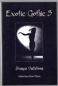 Exotic Gothic 3 by Danel Olson (editor) Limited Edition