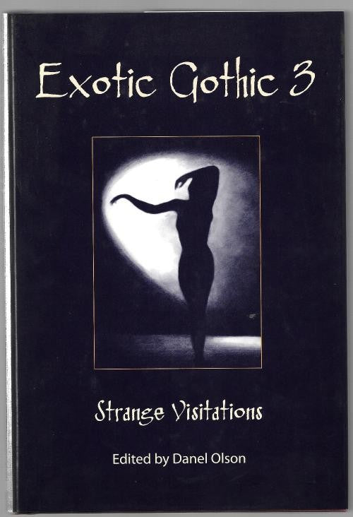 Exotic Gothic 3 by Danel Olson (editor) Limited Edition