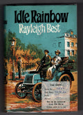 Idle Rainbow by Rayleigh Best (First Edition) File Copy