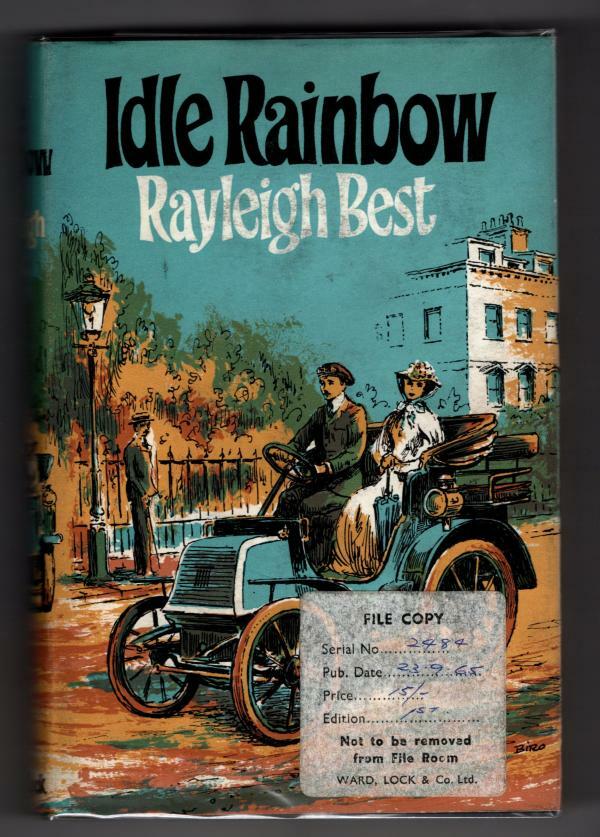 Idle Rainbow by Rayleigh Best (First Edition) File Copy