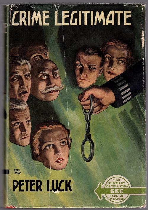Crime Legitimate by Peter Luck (First Edition)