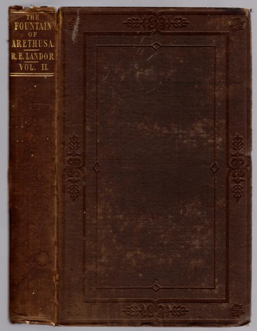 The Fountain of Arethusa Vol. I and II by Robert Eyres Landor (First) Rare