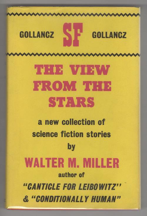 The View from the Stars by Walter M. Miller (First Edition) Gollancz File Copy