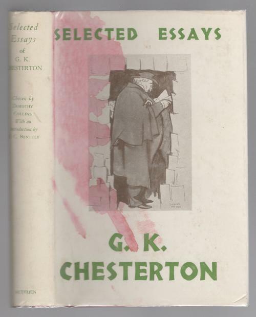 Selected Essays of G. K. Chesterton by G. K. Chesterton