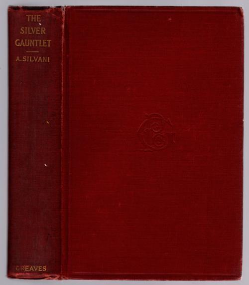 The Silver Gauntlet by Anita Silvani (First Edition) Lost Race