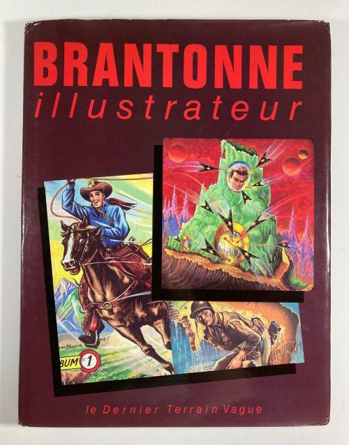 BRANTONNE illustrateur by Yves Fremion  (French Text)