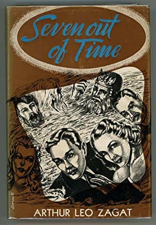 Seven Out of Time by Arthur Leo Zagat (First Edition) LTD #393