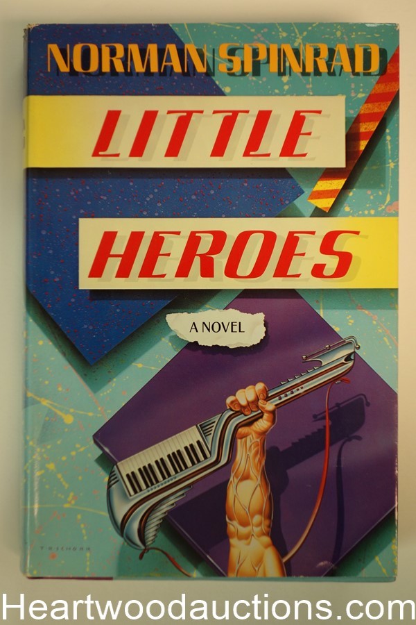 Little Heroes by Norman Spinrad First, Signed inscribed