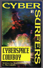 Cyberspace Cowboy by Ted Pedersen (First Edition) Signed