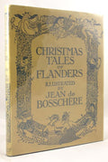 Christmas Tales of Flanders by Jean de Bosschere New York 1917 Bosschere illustr