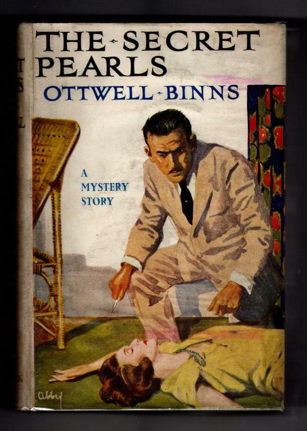 The Secret Pearls by Ottwell Binns (First Edition) Hubin Listed, Ward File Copy