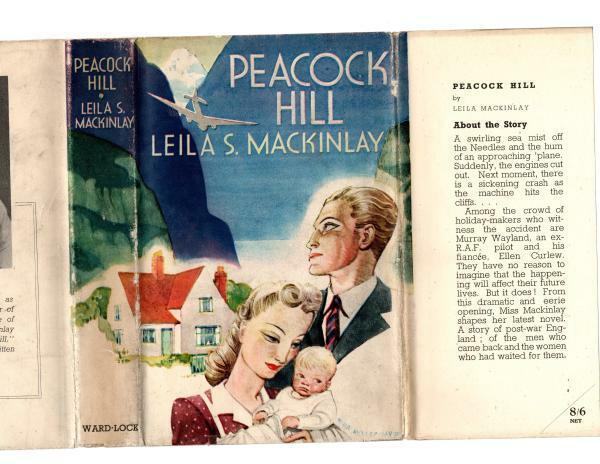 Peacock Hill by Leila Mackinlay (First Edition) Ward Lock File Copy