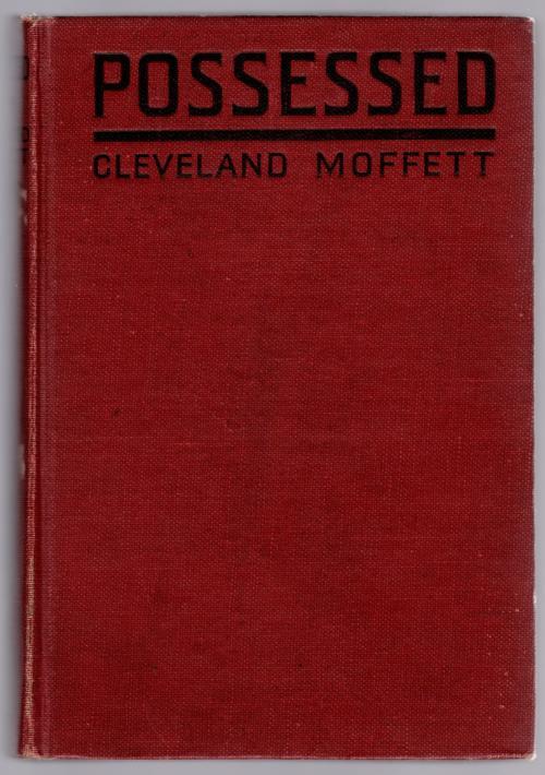 Possessed by Cleveland Moffett (First Edition)