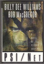 Psi/Net by Billy Dee Williams & Rob MacGregor (First Edition)