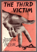 The Third Victim by J. Jefferson Farjeon (First Edition)