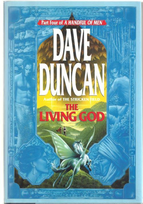 The Living God by Dave Duncan