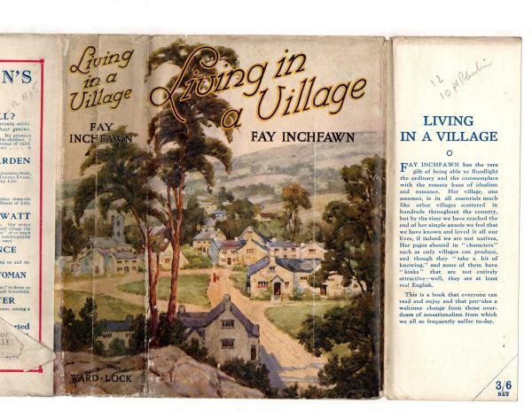 Living in a Village by Fay Inchfawn (First Edition) Ward Lock File Copy