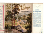 Living in a Village by Fay Inchfawn (First Edition) Ward Lock File Copy