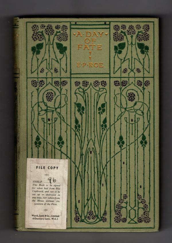 A Day of Fate by E. P. Roe (Ward Lock File Copy)